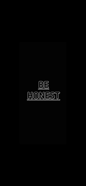 Be Honest Wallpaper