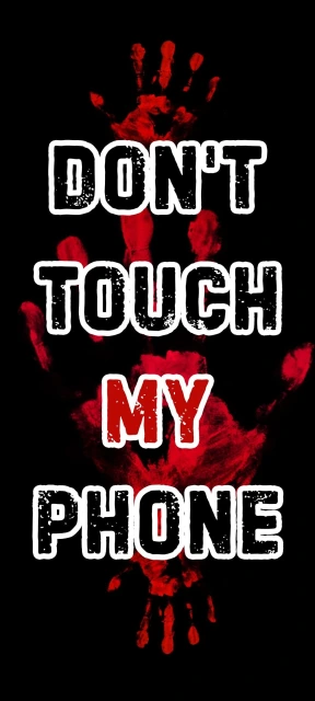 Dont Touch My Phone 3