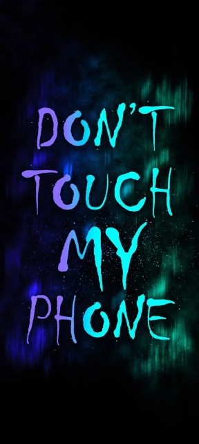 Dont Touch My Phone 6