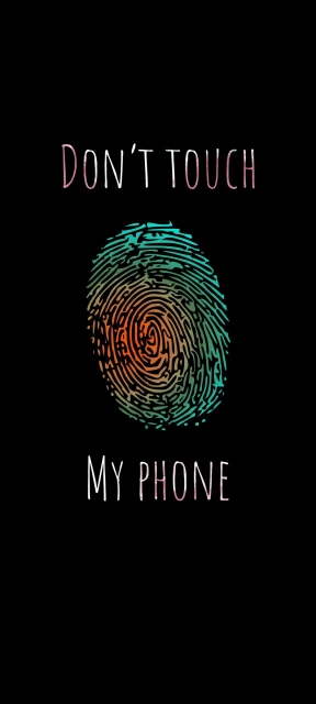 Dont Touch My Phone Fingerprint