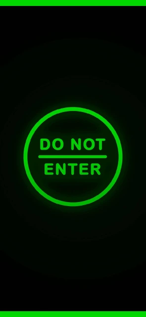 Green Neon Do Not Enter Sign