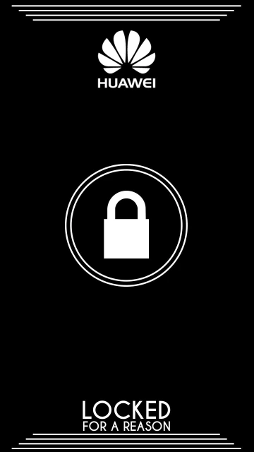 Huawei Locked For A Reason