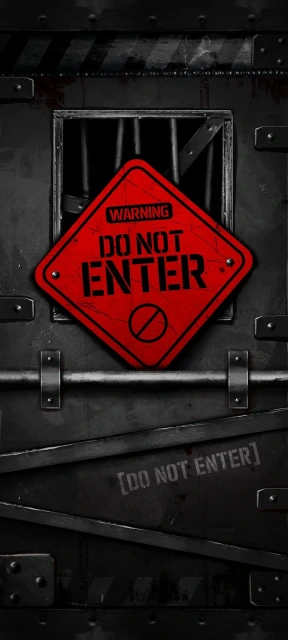 Warning Do Not Enter Sign on Metal Door
