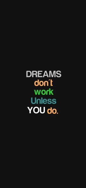 Dreams Not Work Motivational Background