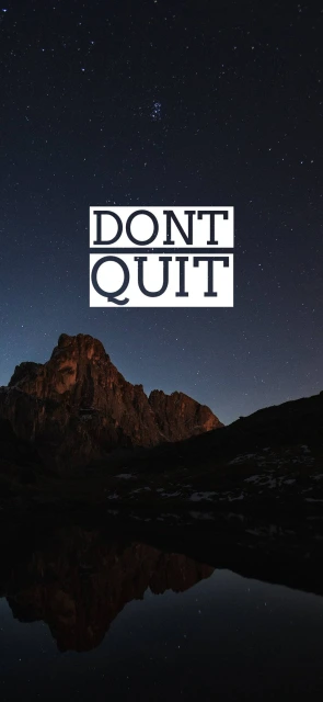 Motivation Dont Quit Background