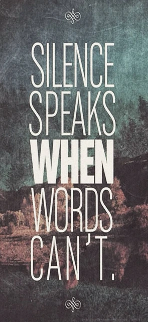 Silence Speaks Background