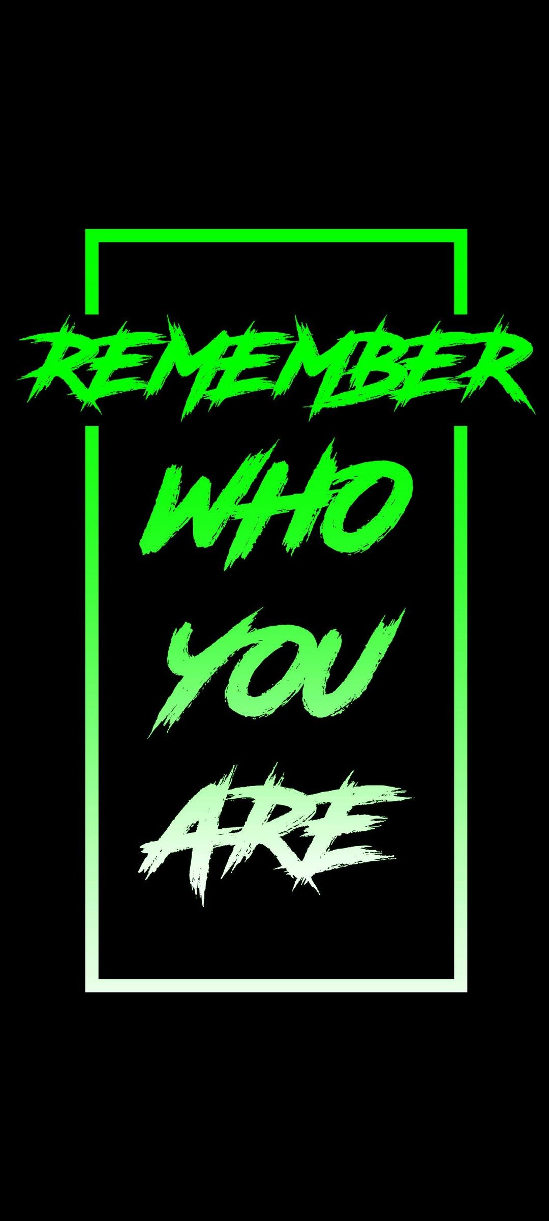 Remember Who You Are Phone Wallpaper