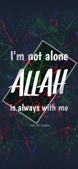 ALLAH IS WITH ME Wallpaper 591x1280 300x650 - Word Wallpapers