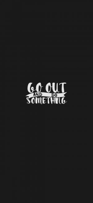 Do Something Wallpaper 1 300x650 - iPhone Quote Wallpapers