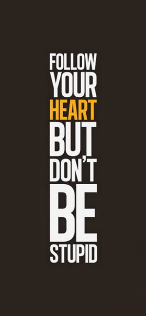 Follow Your Heart Wallpaper 798x1728 300x650 - iPhone Quote Wallpapers