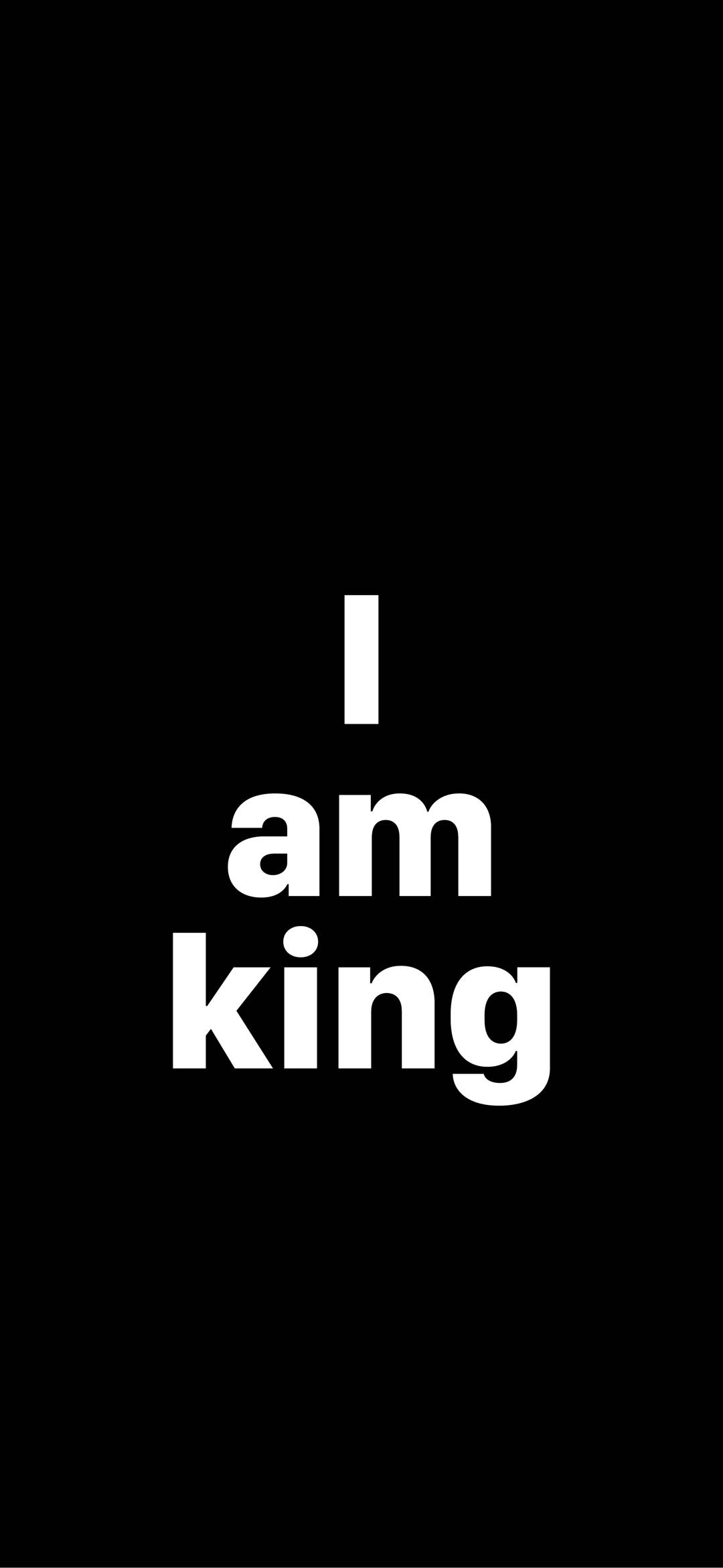 I Am King Wallpaper - 1080x2340
