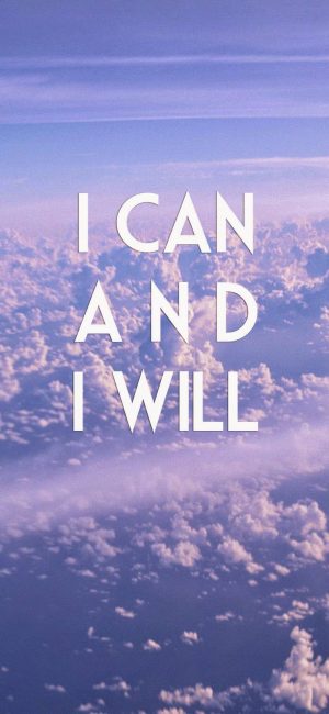 I Can And I Will Wallpaper 886x1920 300x650 - iPhone Quote Wallpapers
