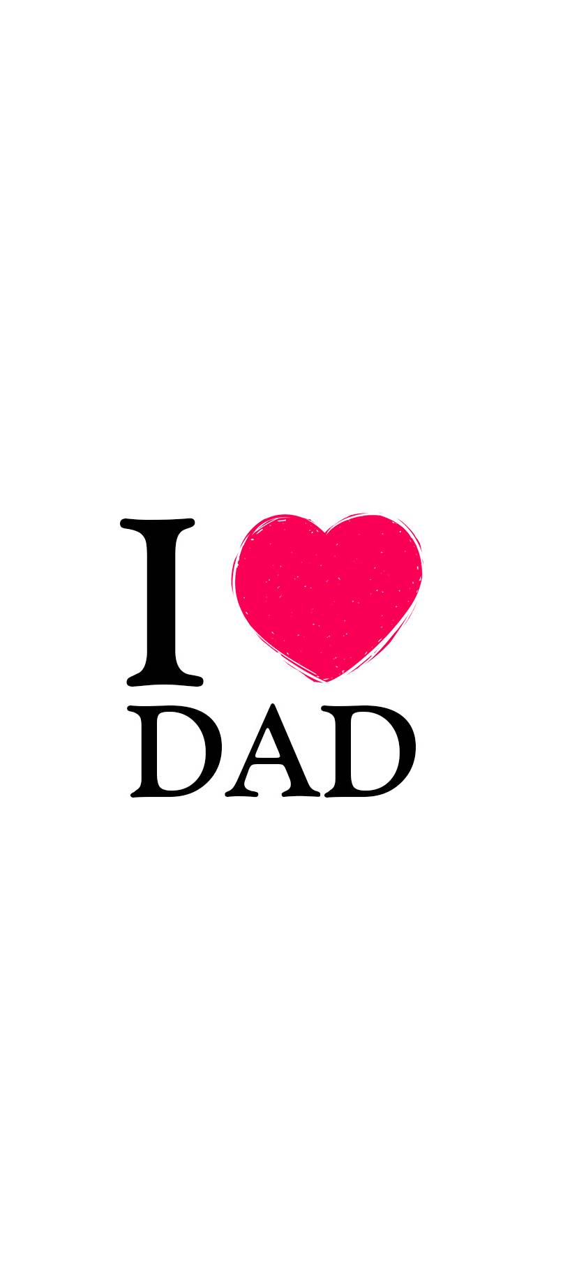 I Love You Dad Wallpaper 840x10