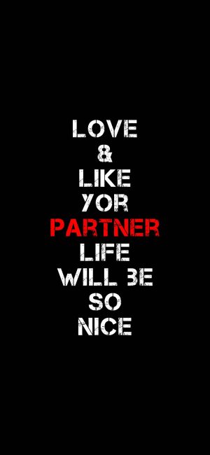 Love And Like Your Partner Motivational Wallpaper 300x650 - iPhone Quote Wallpapers