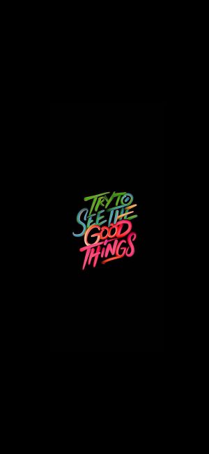 See Good Things Motivational Wallpaper 300x650 - Minimalist Phone Wallpapers