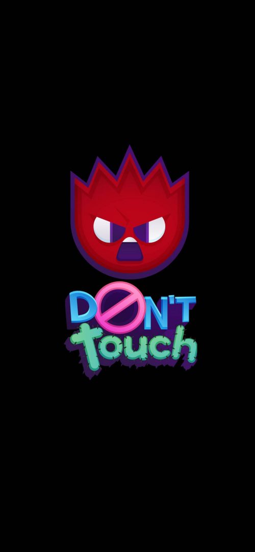 Don't Touch Phone Wallpaper - 1080x2340