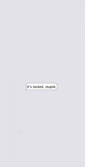 It is locked Wallpaper 1080x2340  300x585 - iPhone White Wallpapers
